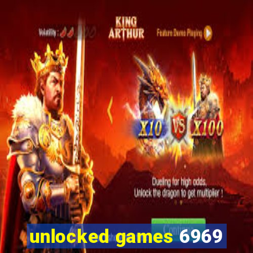 unlocked games 6969